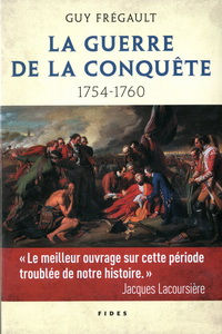 La guerre de la Conquête 1754-1760 (Guy Frégault)  1000672-gf