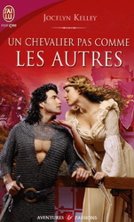 Série L'abbaye St-Jude Tome 1 Un Chevalier pas comme les autres de Jocelyn Kelley 823368-gf