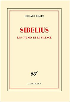 L'Enfer du Roman - Richard Millet - Page 2 Sibelius_Millet