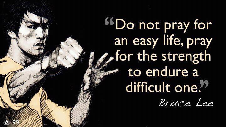 Denkverbot - Page 20 Do-not-pray-for-an-easy-life-bruce-lee
