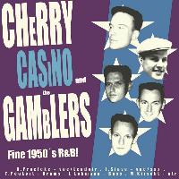 CHERRY CASINO & THE GAMBLERS Cherry