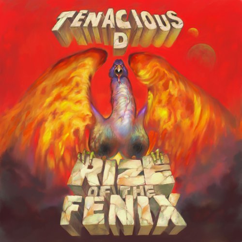 Le phoenix? Tenacious-D-Rize-of-the-Phoenix1