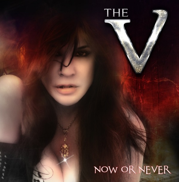 THE V - NOW OR NEVER - 2015 The-V