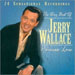 JERRY WALLACE RIP ! Collectables_6035