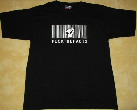 Bump When "Radical Islamic Terrorism" is Defeated..  - Page 5 FUCKTHEFACTS-T-Shirt