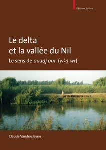 Le delta et la vallée du Nil. Le sens de ouadj our (w3d wr) _lc_cea10