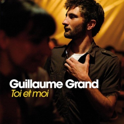 Guillaume Grand  GuillaumeGrand_toietmoi