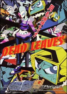 [OAV] Dead Leaves Dead_leaves_affiche