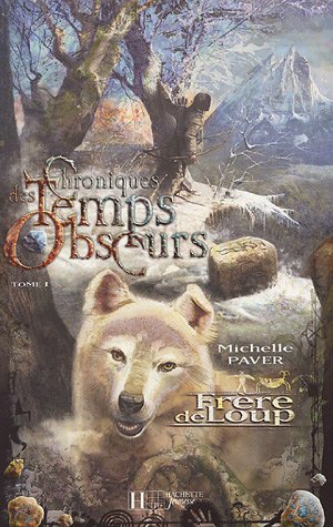 Livre : Chroniques des Temps Obscurs Frere_d_loups