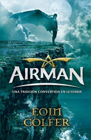 Airman, una traición convertida en leyenda 9788420469096