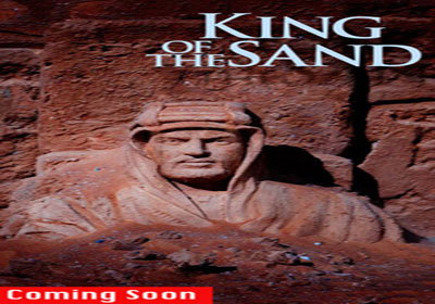 فيلم الامريكي "ملك الرمال " قصة حياة مؤسس المملكه العربيه السعوديه King-of-sand