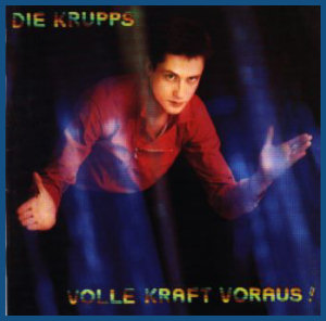 En ce moment, j'écoute ... - Page 12 Die_krupps_volle_kraft_voraus_dcd_frontcover