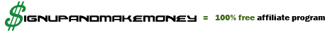 Sign Up and Make Money affiliate banner.