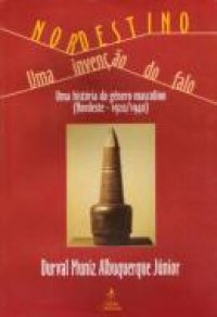 Qual livro você está lendo? - Página 6 NORDESTINO_UMA_INVENCAO_DO_FALO_UMA_HI_1264113322P