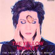 The Yellow Monkey The%20Night%20Snails%20and%20Plastic%20Boogie