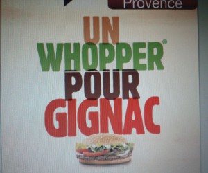 [FOOT] DROIT AU BUT ! Le topic des fans de l'OM - Page 20 Burger-king-andr%C3%A9-pierre-gignac-whopper-300x250