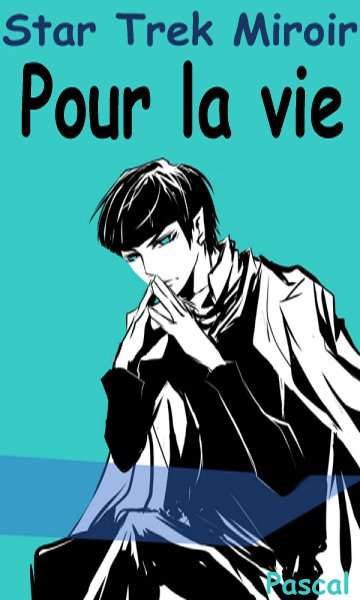 Pour la vie (Texte + Audio) 009