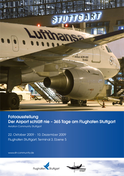 Fotoausstellung in Stuttgart: Der Airport schläft nie - 365 Tage am Flughafen Stuttgart Plakat