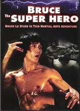 les films d'art martiaux les plus dbile BruceSuperHero