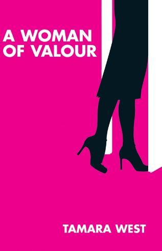 ‘A Woman Of Valour’ by Tamara West A%20WOMAN%20OF%20VALOUR%20(2)