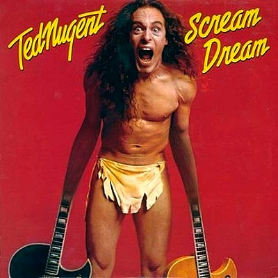 ¿Qué Estás Escuchando? - Página 24 Ted-Nugent-Scream-Dream