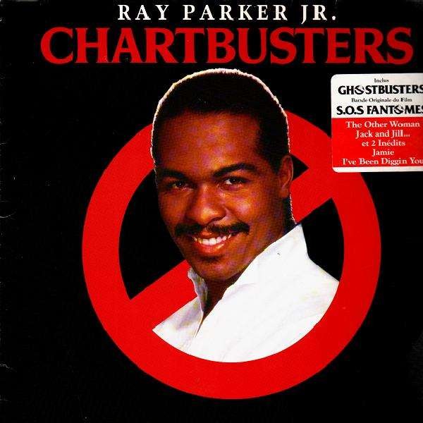 On devrait pas vieillir - Page 17 Ray-parker-jr-chartbusters-lp