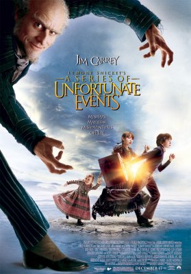 Lemony Snicket's A Series of Unfortunate Events (2004) UnfortunateEvents_poster