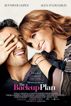 ~Movies~ (Sylvi@) The_Back_Up_Plan_Movie_Poster-Jennifer_Lopez-Alex_OLoughlin