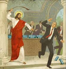 What Happened When I Tried to Take $1500 Cash Out of Bank of America-Bank Holiday is Near Jesus-chased-the-money-changers-from-the-temple