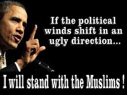 OBAMA'S PLEDGE TO STAND WITH THE MUSLIMS Obama-will-stand-with-muslims