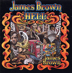 ¿Qué estáis escuchando ahora? - Página 7 JamesBrown-Hell-CD-Cover