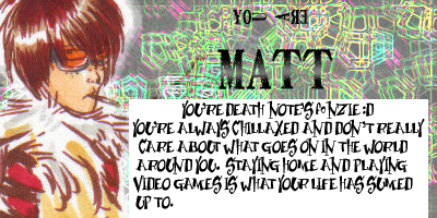 QUE PERSONAJE DE DEATH NOTE ERES????? HAS EL TEST DE DEATH NOTE  Y OPINA - Pgina 2 1384_Matt