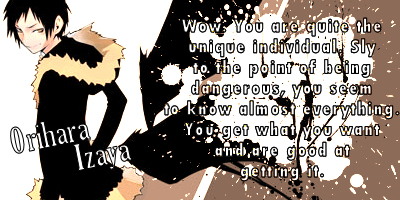 Which Durarara!! Character Are You? 2792_Izaya_Orihara