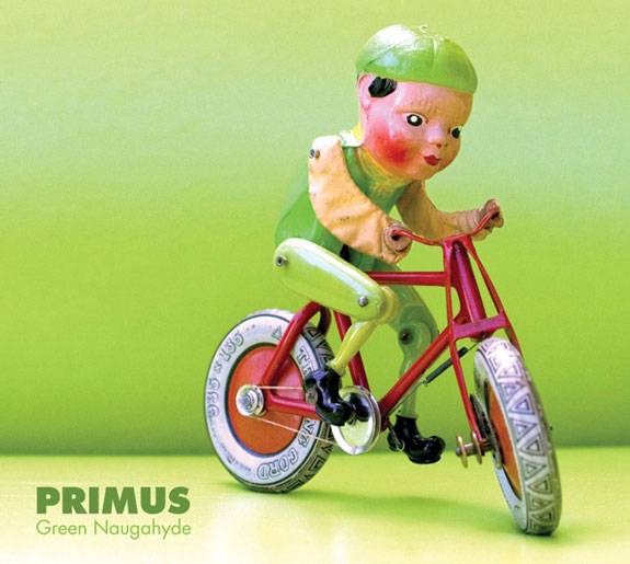 Neste Momento... Primus-green-naugahyde