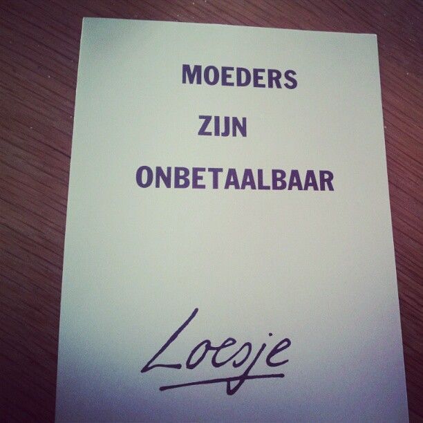 Spijt... Loesje-moeders-zijn-onbetaalbaar