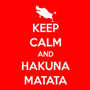 Lili Ledy Factory - Page 6 Keep-Calm-and-Hakuna-Matata