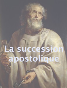 La vrais succession apostolique. Apostolat-2-228x300