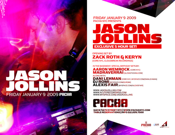 Jason Jollins - Exclusive 5 Hour Set - Free B4 Midnight - January 9th @ Pacha! Jollins_Pacha_January_2009_600