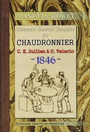 De 1 à 1198 ... - Page 8 9782354221652-nouveau-manuel-complet-chaudronnier-1846-2009_g