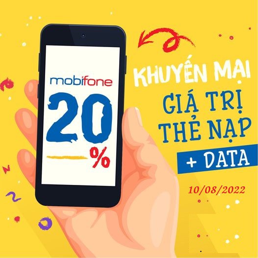 MobiFone khuyến mãi 20% nạp tiền cộng data ngày 10/08/2022 10.08153768193bb6fd00