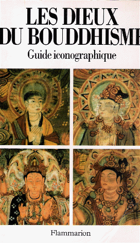 Les Dieux du bouddhisme - Guide iconographique Dieuxdubouddhisme