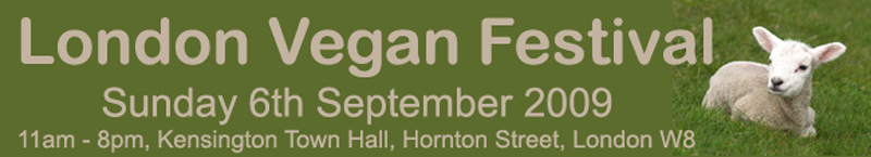 6 septembre : London Vegan Festival London%20Vegan%20Festival%202009%20web%20banner%203