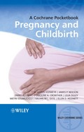 A Cochrane Pocketbook: Pregnancy and Childbirth, 1st Edition 0470518456