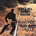 Arthur Crudup Relic1