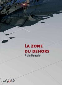 Vos lectures ! La_zone_du_dehors_200p-3