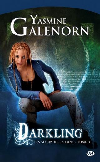 Darkling (Les soeurs de la lune, 3) - Yasmine Galenorn 0910darkling