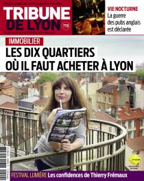 Investir à Lyon ? Tribune de Lyon valorise dix quartiers (le sommaire du 10 oct. 2013) 3_zc_v1_17256000001471068