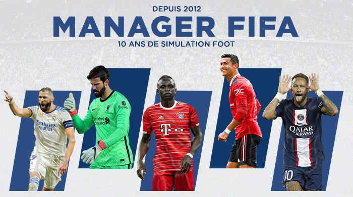 Manager Fifa - 10 ans !