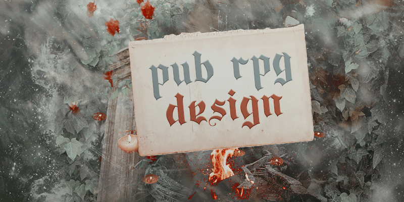 » PUB RPG DESIGN «