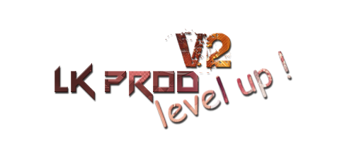 LK Prod' V2 : "Level up !" 1359306367-lk-prod-v2